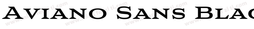 Aviano Sans Black Bl字体转换